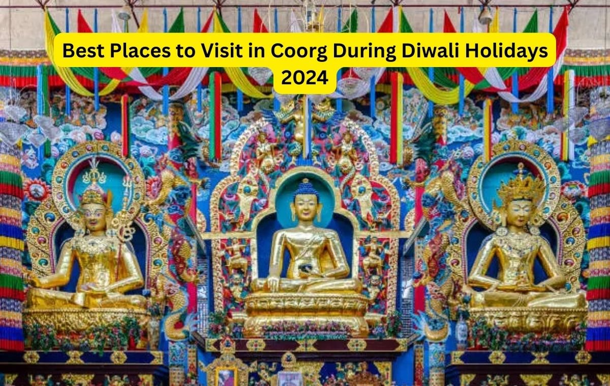 Best Places to Visit in Coorg During Diwali Holidays 2024