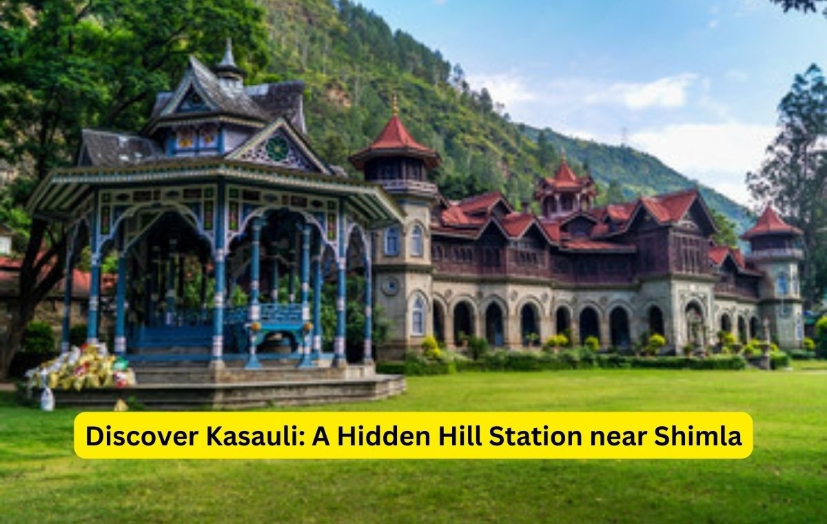 Discover Kasauli: A Hidden Hill Station near Shimla