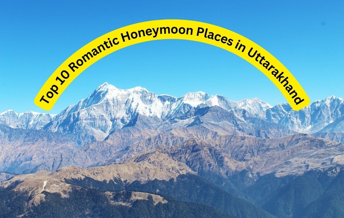 honeymoon in Uttarakhand