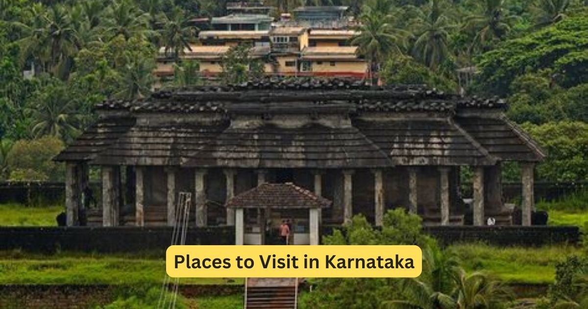 Places to Visit in Karnataka